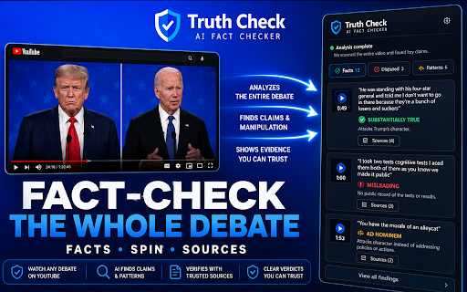 Truth Check - AI Fact Checker :: Use this AI fact checker on political debates and speeches. Get a fact check verdict, spot manipulation, see the sources on YouTube.