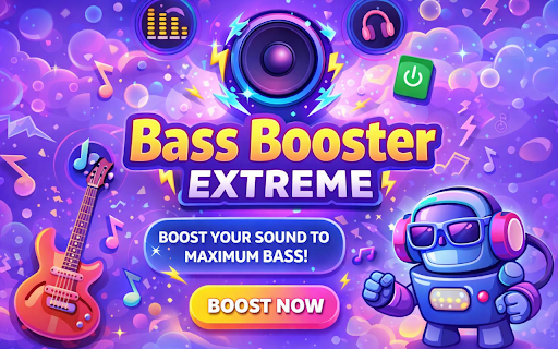 Bass Booster Extreme :: Extreme Bass Booster for Chrome™. Boost bass for headphones and speakers with presets and custom levels.