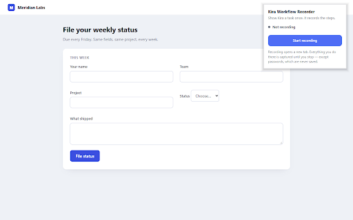 Kira Workflow Recorder :: Show Kira a task once in your browser. It records the steps so Kira can run them again.
