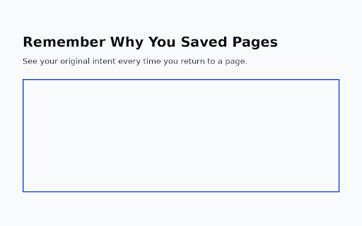 WhyDidISaveThis :: Remember why you saved a page and track what you've done.