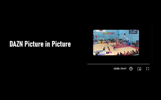 DAZN: Picture in Picture :: Extension to watch DAZN in Picture in Picture mode. Enables a separate floating window to enjoy your favorite video content.