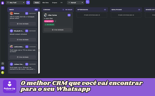 Follow-Up CRM :: Kanban de leads e funil de vendas direto no WhatsApp Web. Organize conversas, negócios e etapas sem sair da tela.
