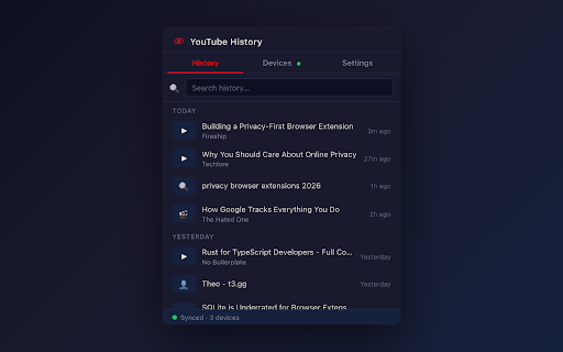 Don't Let YouTube Track You :: Track your YouTube history privately in a local database. Encrypted cross-device sync. No Google account needed.
