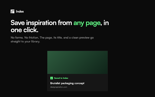 Index :: Save inspiration from any page