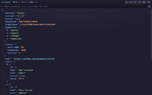 Forja - JSON Viewer & Formatter with JSONata :: JSON viewer and formatter with built-in JSONata querying, lossless big numbers, tree view, syntax highlighting, and dark mode.