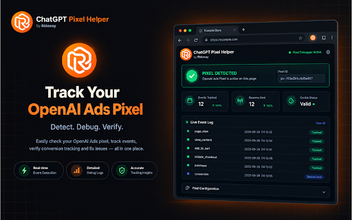 ChatGPT Pixel Helper by Ridoway :: Validate and debug OpenAI Ads pixel. Detects pixel ID, tracks events, verifies conversion tracking, and identifies CAPI calls.