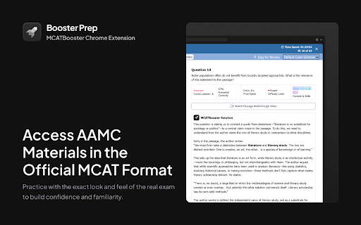 MCATBooster Chrome Extension :: Free written & video solutions for all 7 official AAMC® MCAT® exams — reviewed in the same format as the real exam. 100% free.