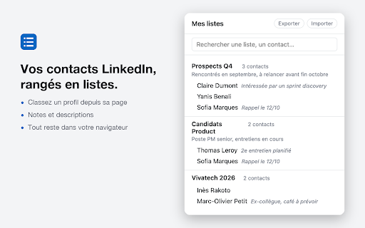 Carnets :: Rangez vos contacts LinkedIn en listes, depuis leur page de profil. Sans compte, sans serveur : tout reste dans votre navigateur.