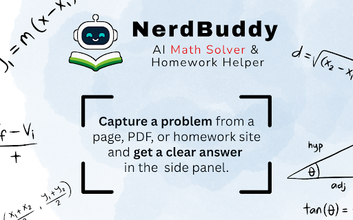 NerdBuddy: AI Math Solver & Homework Helper :: Capture math problems from any webpage and solve them in your browser with AI step-by-step explanations and accurate answers.
