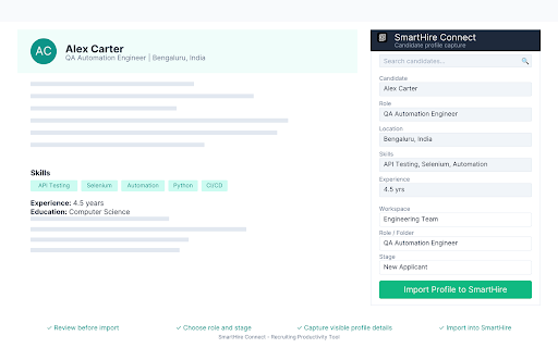 SmartHire Connect :: Capture visible candidate profile data and import to SmartHire with recruiter confirmation.