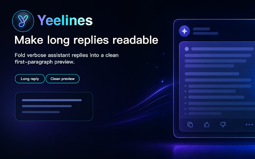 Yeelines - Auto-collapse AI replies :: Auto-collapse long AI replies and keep your chat interface clean.