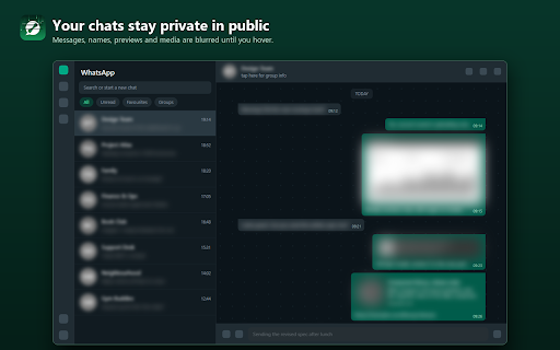 WhatsApp Web Privacy Mode :: Blur WhatsApp Web & Telegram Web messages, previews, names, avatars and media until you hover. Toggle with Alt+X.