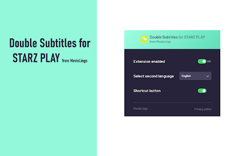 Double Subtitles for STARZ PLAY by MovieLingo :: Extension allows for displaying additional subtitles above the standard STARZ PLAY ones.
