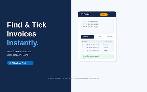 GR Finder :: Quickly find and tick invoices in Awaiting Payment — save time, reduce errors.