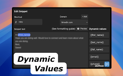 Snipman: Dynamic Snippet Manager :: Save and reuse text snippets instantly. Power through forms, replies, and inputs with just a few keystrokes.