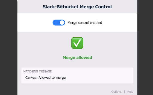 Slack-Bitbucket Merge Control :: Reads Slack channel messages and controls Bitbucket merge button availability based on message content.