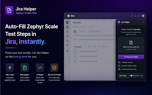Jira Helper – Zephyr Scale Filler :: Paste test scripts and auto-fill Zephyr Scale test case steps in Jira