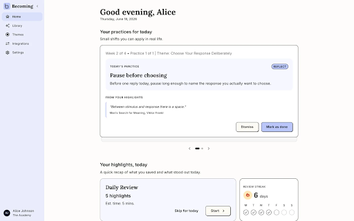 Becoming :: Save Kindle highlights, web articles, YouTube videos, and X posts into Becoming — and turn what you read into daily practice.