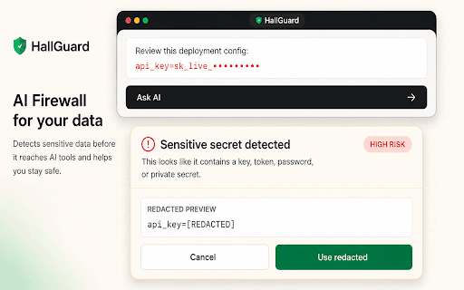 HallGuard :: HallGuard is a local-first AI permission firewall that warns before risky prompts, uploads, and scam-like content.