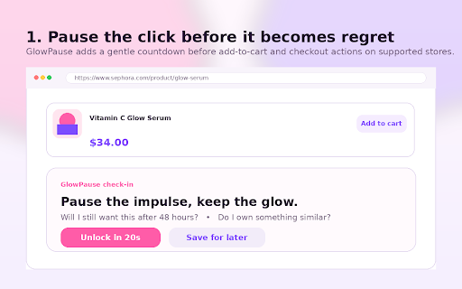 GlowPause - Shopping Pause & Wishlist :: Pause impulse shopping clicks, save items for later, and keep your wishlist data locally in Chrome.