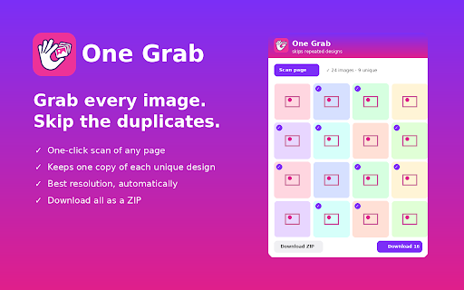 One Grab :: Bulk-download images from any page, but skip repeated designs — each unique design is downloaded only once, at its best size.