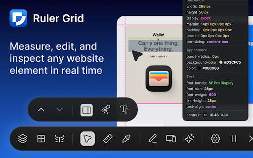 Ruler Grid :: Measure and explore the web: rulers, eyedropper, fonts, code snippets, and more.