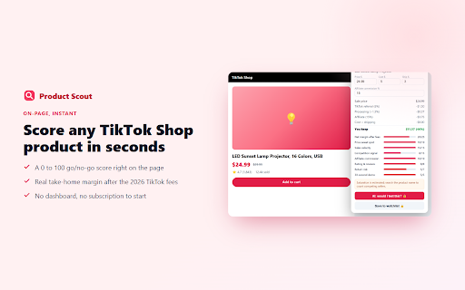 TikTok Shop Product Scout, Research & Margin :: Instant on-page scorecard for TikTok Shop products: net margin after fees, sales, saturation and risk. Free, scored in your browser.