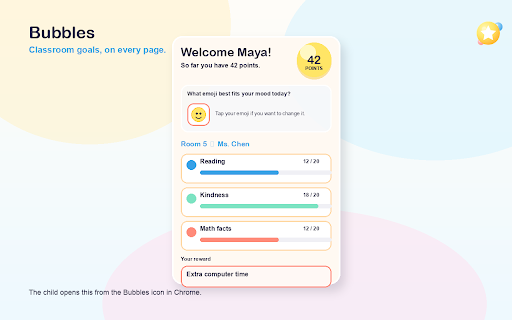 Bubbles :: See your classroom goals and points from every teacher, identified by your class email.