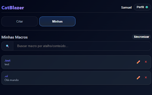 CatBlazer :: Crie e use macros de texto armazenadas somente neste navegador.