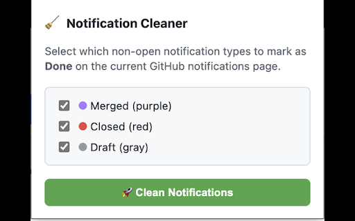 GitHub Notification Cleaner :: Mark non-open (merged, closed, draft) GitHub notification PRs/issues as Done with one click.