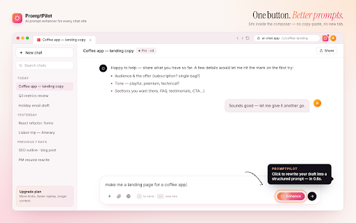 PromptPilot — Prompt enhancer for ChatGPT, Claude & Gemini :: Rewrite messy prompts into sharp, specific ones — right inside your ChatGPT, Claude or Gemini composer. One shortcut, same intent.
