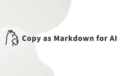 Copy as Markdown for AI :: A little extension that lets you easily copy sites into LLM optimized Markdown.
Convert web pages to LLM-optimized Markdown + YAML…