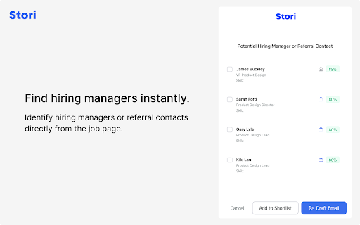 Stori - Hiring Manager Finder :: Autofill applications and email hiring managers directly from job ads with your pre-recorded first interview.