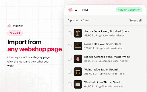 WISEPIM - Product Scraper & Importer :: Import products into WISEPIM from any webshop page. Pick what you want and it lands in your catalog.