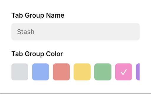 Stash - Hide & Store Tabs Instantly :: Stash tabs using tab groups with a keyboard shortcut. Hide and store tabs instantly.