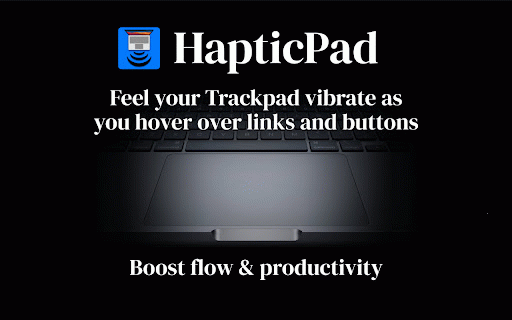 HapticPad – feel the web on Mac trackpad :: Haptic feedback for every link, button, and input you hover over. Boost flow and productivity.