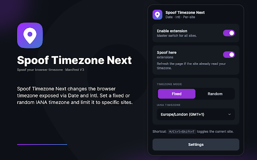 Spoof Timezone Next :: Manifest V3 timezone spoofing: override Date and Intl APIs with a fixed or random IANA timezone, per-site controls.