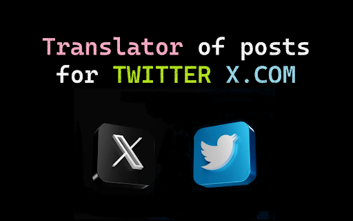 Post Translator for TWITTER X.COM :: This is a convenient tool for instant translation of tweets from the X.COM website into your native language