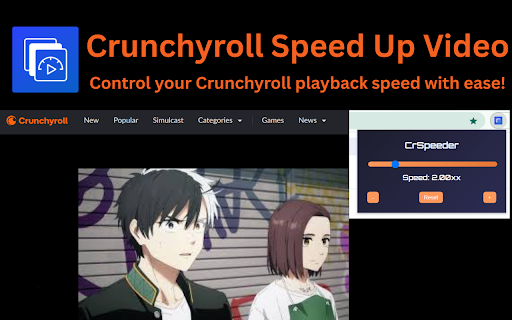 Crunchyroll Speed Up Video :: Speed up or slow down Crunchyroll videos with this simple Chrome extension.