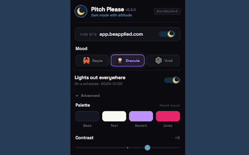 Pitch Please :: Dark mode for every website, with attitude. One click and any page goes pitch black. Easy on the eyes, easy on the soul.