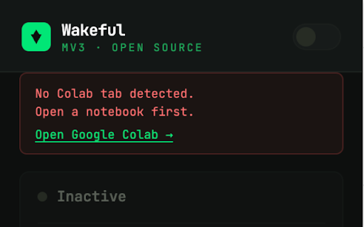 Wakeful :: Keeps your Google Colab sessions alive. Prevents system sleep and tab disconnection during long training runs.