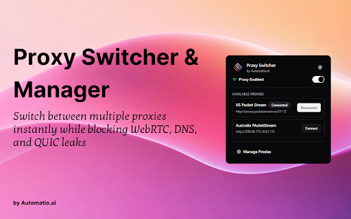 Automatio Proxy Switcher :: Add, edit, and switch between HTTP/HTTPS proxies quickly.
