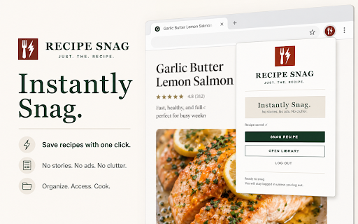 Recipe Snag :: Instantly save Just. The. Recipe. No noise, no story, no clutter