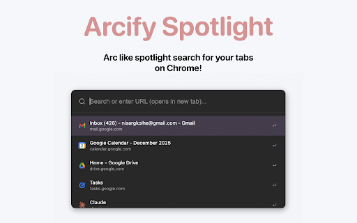 Arcify Spotlight :: Arc Browser (Spotlight)-like experience for your URL bar, including auto-complete, history, bookmarks and more