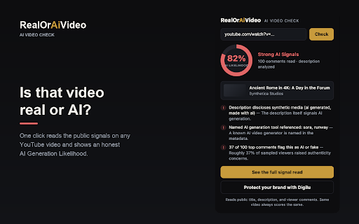 RealOrAiVideo: AI Video Check :: One click reads the public signals on any YouTube video and shows an honest AI Generation Likelihood.