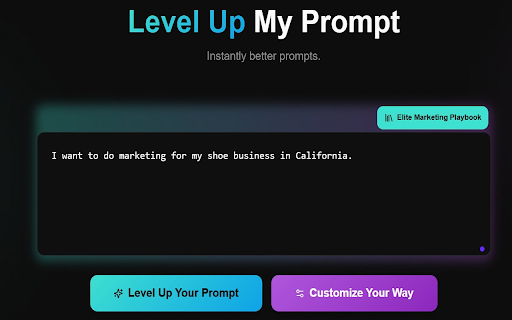 Level Up My Prompt :: Instantly enhance your AI prompts. One click to level up any prompt with expert frameworks, custom tones, and smart skills.