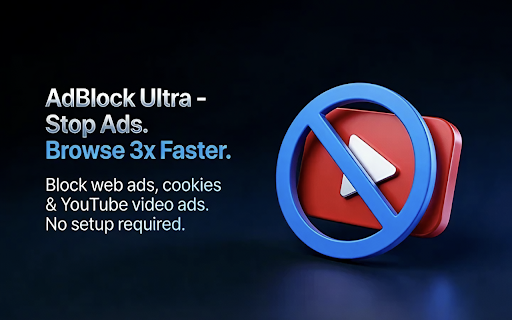 AdBlock Ultra - Stop Ads. Browse 3x Faster. :: Block web ads, cookies & YouTube video ads. No setup required.
