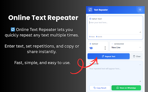 Online Text Repeater :: Repeat text multiple times instantly with custom separators. Copy, share on WhatsApp, and more!