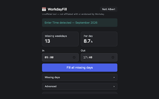 WorkdayFill — Attendance Helper for Workday :: Unofficial tool to auto-fill missing attendance days in Workday's Enter Time calendar. Not affiliated with or endorsed by Workday.