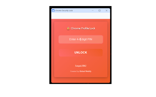 Chrome Profile Lock (Secure) :: Secure Chrome profile with PIN protection, session timeout, and advanced security features. Created by Global Webify.